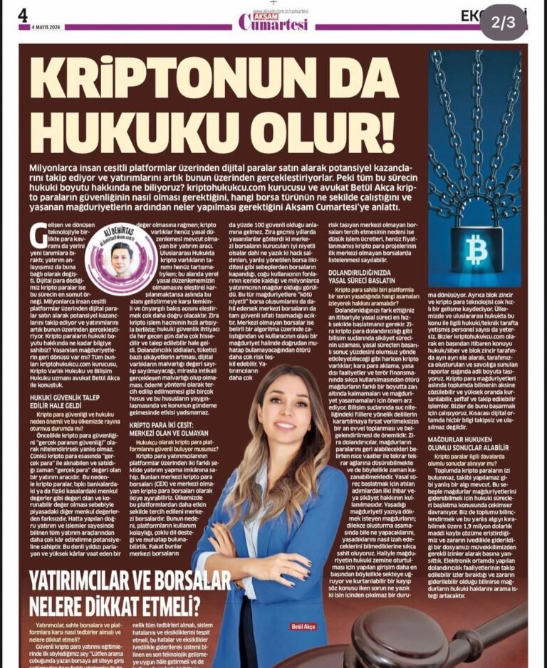 Kriptonun Da Hukuku Olur: Kurucu Avukatımız Av. Betül Akça’nın Akşam Gazetesi’ne Verdiği Röportaj